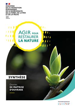 Couverture du dossier de synthèse du plan national "Agir pour restaurer la nature"